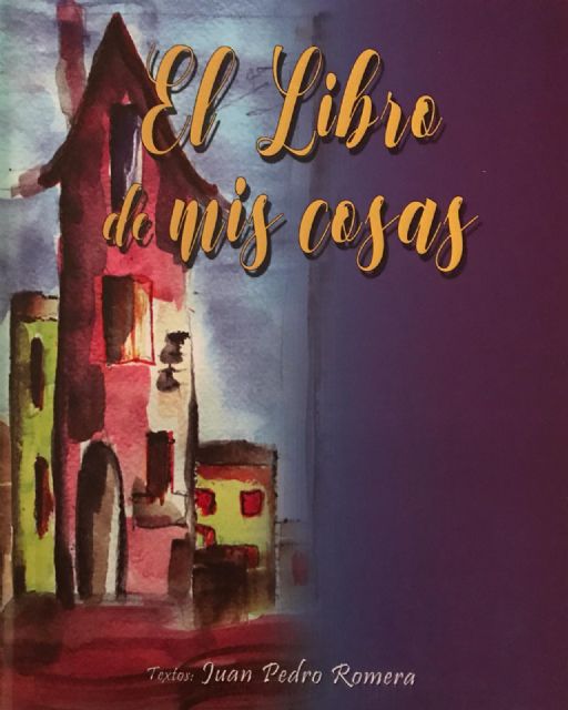 Juan Pedro Romera presenta este viernes 'El libro de mis cosas'