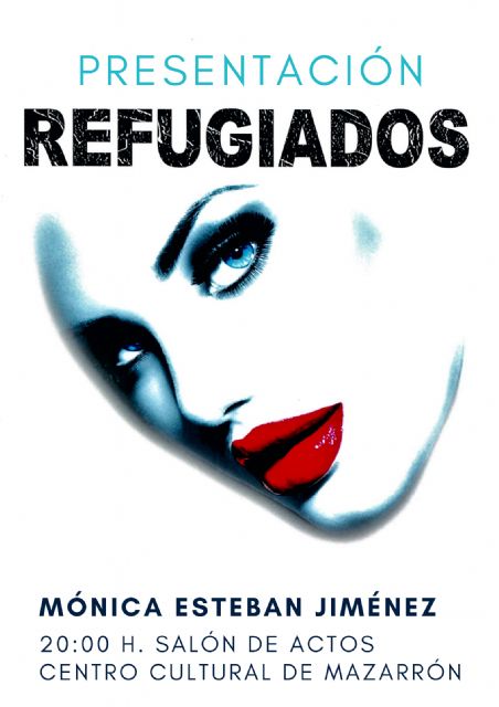 Monica Esteban presenta hoy su libro 'Refugiados' en el salón de actos del Centro Cultural