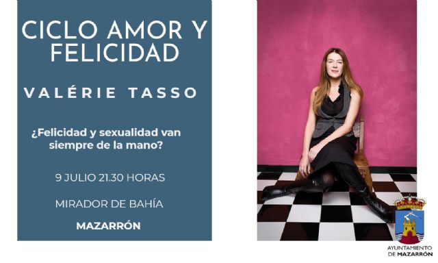 La sexóloga y escritora Valérie Tasso se preguntará si felicidad y sexualidad van siempre de la mano el próximo 9 de julio en Mazarrón