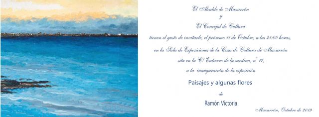 Hoy se inaugura la exposición 'Aaisajes y algunas flores´ de Ramón Victoria en el Centro Cultural