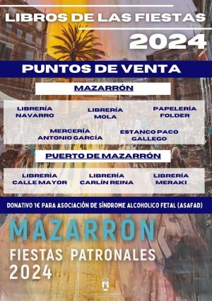 Los libros de las Fiestas Patronales 2024 ya están disponibles en Mazarrón y Puerto de Mazarrón