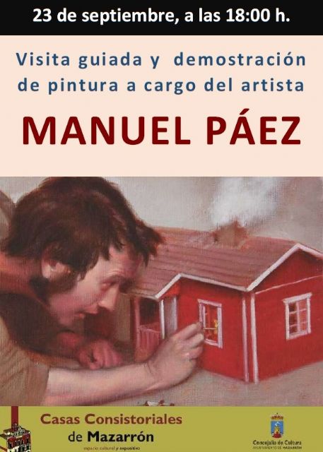 Manuel Páez ofrecerá una visita guiada a su exposición de Casas Consistoriales