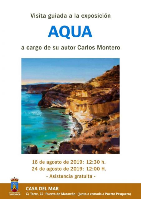 Cultura programa 2 visitas guiadas para descubrir ´Aqua´ de la mano de Carlos Montero